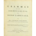 Vallancey (Major Charles) A Grammar of the Iberno - Celtic or Irish Language, 4to D. (R.