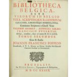 Foppens (Joh. Francisci) Bibliotheca Belgica, 2 vols. thick 4to Brussels 1739. Engd. port.