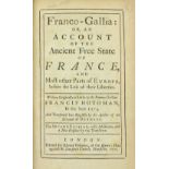 [Molesworth (Robert)]trans. Franco-Gallia: or, An Account of the Ancient Free State of France,...