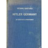Hitler: Santoro (Cesare) Hitler Germany as seen by a Foreigner, roy 8vo Berlin 1938.