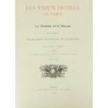 Architecture: Contet (F.)ed. Les vieux Hotels de Paris, Series 1 - Series 17, together 17 vols. lg.