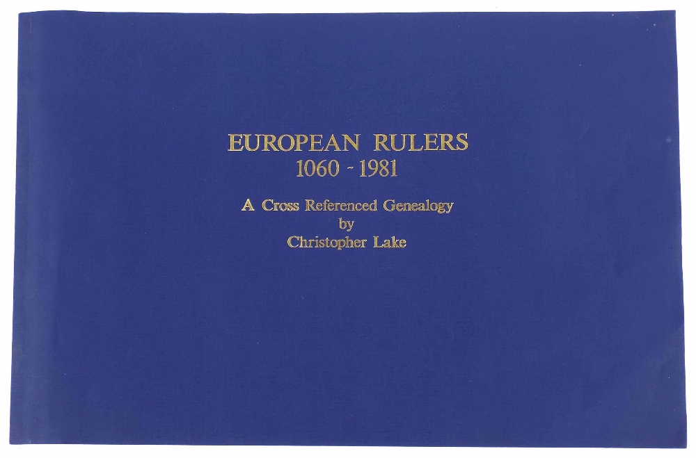 Christopher Lake - European Rulers 1060-1981, A Cross Referenced Genealogy, 1981 Lairg limited