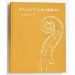 Walter Hamma - Italian Violin Makers, 8th edition, published 2005