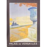 Palais de Versailles travel advertising poster, artwork after Maurice Touissant (French 1882-