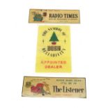 Two vintage tin signs including Radio Times 'Listen the Easy Way' and The Listener 'Never Mind Dear,