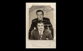 Abbott and Costello Autographs on Postcard - photograph circ early 1950's.