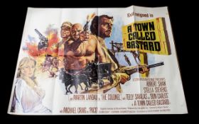 Cinema Poster for ' A Town Called Bastard' Telly Savalas, UK Original Quad. 40 x 30". Issued 1971.
