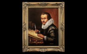 Finely Detailed Oil on Canvas Depicting a Learned Man of the 17th Century, writing with a quill pen,
