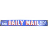 Advertising: Daily Mail, Latest News 'Best Reports' enamel sign