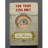 Fleming, Ian - For Your Eyes Only: five secret occasions in the life of James Bond, 1st edition (1st