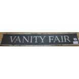 A painted 'Vanity Fair' sign L.80cm