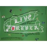 A Damian Hurst 'Live Forever' poster