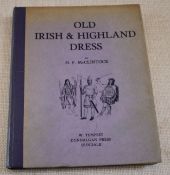 McClintock, H.F. - Old Irish and Highland Dress, qto, half cloth, Dundalk 1943