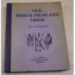 McClintock, H.F. - Old Irish and Highland Dress, qto, half cloth, Dundalk 1943