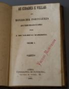 Vilhena Barbosa, Ignacio de, b. 1811. - As Cidades e villas ..., 3 vols, calf, 8vo, Typographia do