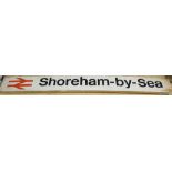 A Shoreham-By-Sea railway sign, label to reverse reads 'storm damage October 16th 1987'