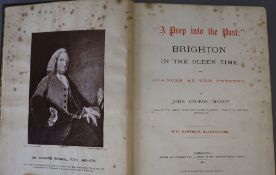 Bishop, John George - "A Peep into the Past" Brighton in Olden Time, qto, cloth, with authors