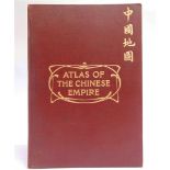[ATLAS] Atlas of the Chinese Empire, containing separate maps of the Eighteen Provinces of China