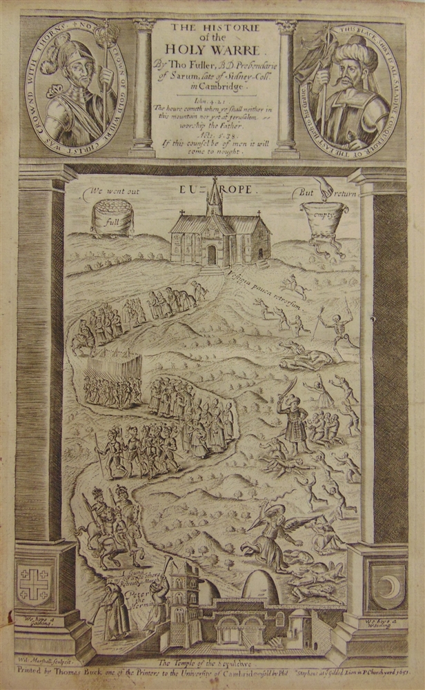 [HISTORY] Fuller, Thomas. The Historie of the Holy Warre, fourth edition, by Buck, London, 1651,