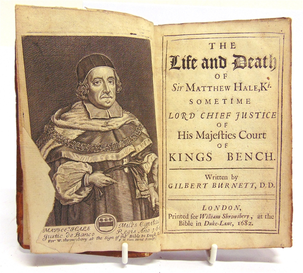 [HISTORY] Burnett, Gilbert. The Life and Death of Sir Matthew Hale, Kt, sometime Lord Chief