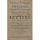 [HISTORY] Digges, Sir Dudley. The Compleat Ambassador: or Two Treaties of the Intended Marriage of
