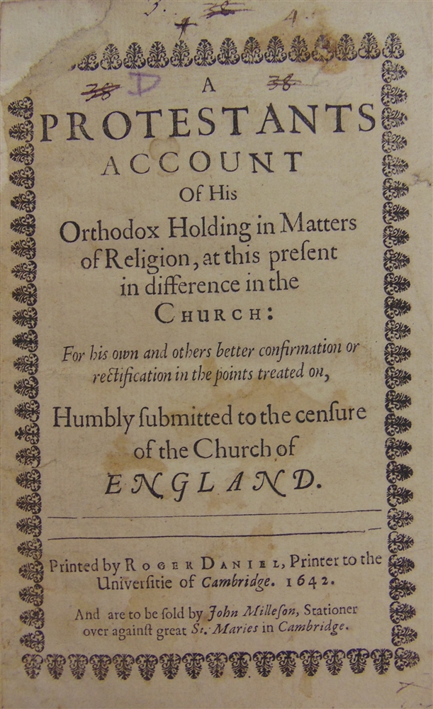 [HISTORY] [Spelman, Sir Henry]. A Protestants Account of his Orthodox Holding in Matters of