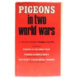 [MILITARY] Osman, Lt.-Col. A.H. et. al. Pigeons in Two World Wars (comprising Osman, Lt.-Col. A.H.