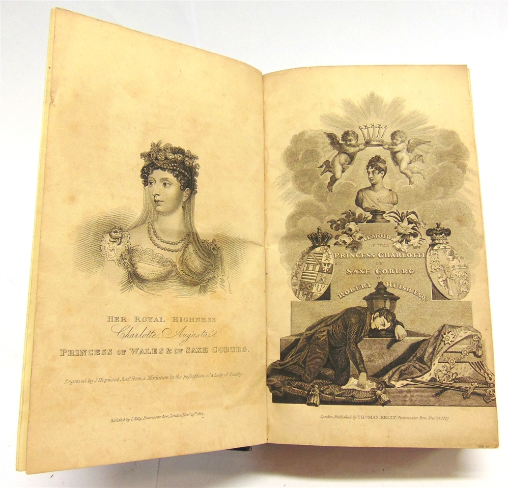 [BOOKS]. HISTORY Huish, Robert. Memoirs of Her Late Royal Highness Charlotte Augusta, Princess of