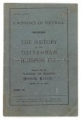 A Romance of Football, The History of the Tottenham Hotspur F.C., in booklet form, published by