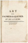 Tennis: Art du Paumier-Raquetier et de la Paume by M. de Garsault, 1767 first edition folio in