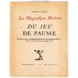 de Luze (Albert). La Magnifique Histoire Du Jeu De Paume, limited edition numbered 9/100, Delmas,