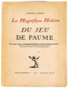 de Luze (Albert). La Magnifique Histoire Du Jeu De Paume, limited edition numbered 9/100, Delmas,