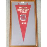 A 1955 BRITISH RYDER CUP PENNANT framed and glazed, 64 x 36cm overall and a Oakland Hills Ryder