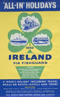 Poster BR(W) IRELAND VIA FISHGUARD 1960 ALL IN HOLIDAYS. Double Royal 25in x 40in. In very good