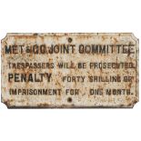 Metropolitan and Great Central Joint Committee cast iron TRESPASS sign measuring 12.75in x 23.