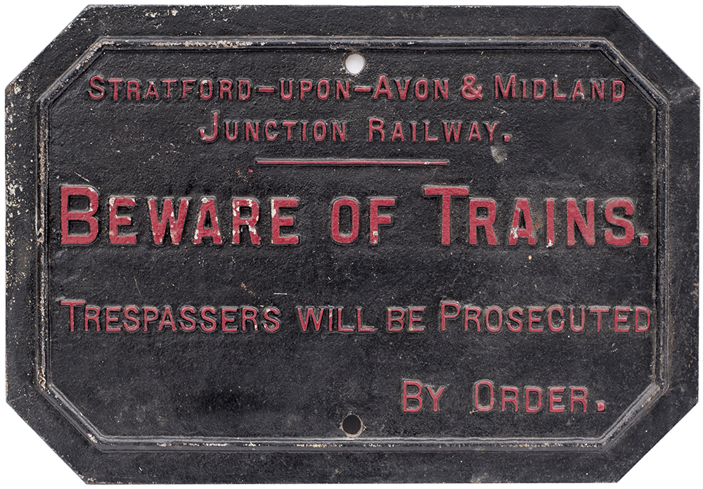 Stratford-Upon-Avon & Midland Junction Railway cast iron TRESPASS/ BEWARE OF TRAINS sign. Face