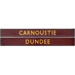 BR(SC) carriage board CARNOUSTIE - DUNDEE. Wood complete with metal ends. Measures 32in x 3.5in