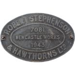 Worksplate ROBERT STEPHENSON & HAWTHORNS LTD NEWCASTLE WORKS 7081 1943. Supplied to Colvilles Ltd