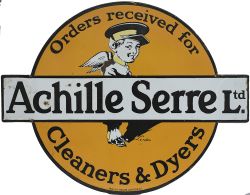 Advertising double sided enamel sign ACHILLE SERRE LTD ORDERS RECEIVED FOR CLEANERS & DYERS. Both