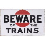 Bass Brewery enamel railway sign BEWARE OF THE TRAINS. Double sided measuring 24in x 14.5in. Both