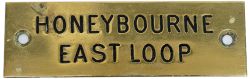 GWR machine engraved brass shelfplate HONEYBOURNE EAST LOOP. In very good condition with original