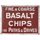 Advertising enamel FINE & COARSE BASALT CHIPS FOR PATHS & DRIVES. In very good condition, measures