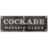 Nameplate COCKADE ex BR Diesel Hydraulic Warship Class 42 built at Swindon in 1959 and numbered