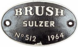 Worksplate BRUSH SULZER No512 1964 ex BR Diesel Class 47 originally numbered D1741 and 47148 in