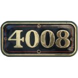 GWR brass cabside numberplate 4008 ex Churchward Star 4-6-0 built at Swindon in 1907 and named Royal