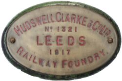 Worksplate HUDSWELL CLARKE & CO LTD RAILWAY FOUNDRY LEEDS No 1321 1917 ex 0-4-0 ST supplied to