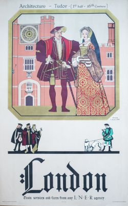 Poster LNER LONDON ARCHITECTURE - TUDOR (1ST HALF - 16TH CENTURY) by Fred Taylor. Double Royal