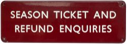 BR(M) FF Season Ticket And Refund Enquir BR(M) FF enamel doorplate SEASON TICKET AND REFUND