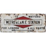 Met Rly To Watford Metro & LNE Stations Metropolitan Railway double sided enamel direction sign.