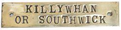 LMS Killywhan Or Southwick LMS brass signal box shelf plate KILLYWHAN OR SOUTHWICK from